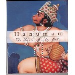 Hanuman - The Heroic Monkey God